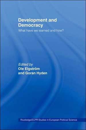 Development and Democracy: What Have We Learned and How? de Ole Elgström