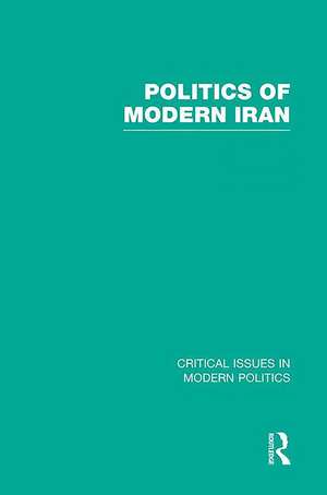 Politics of Modern Iran de Ali M. Ansari