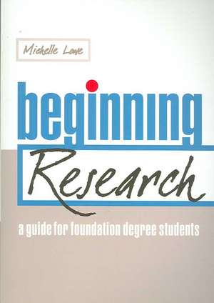 Beginning Research de Michelle Lowe