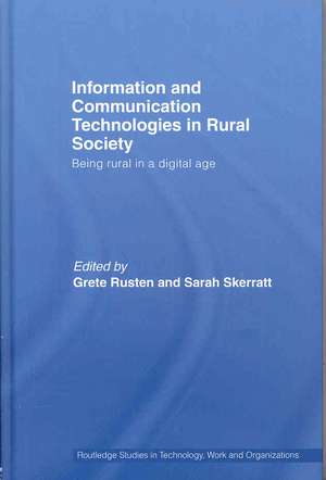 Information and Communication Technologies in Rural Society de Grete Rusten