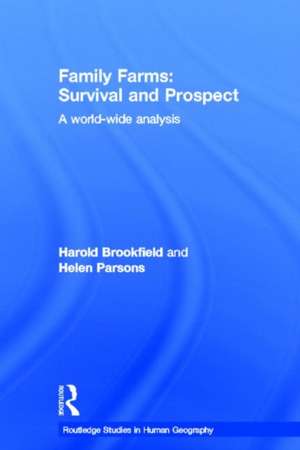 Family Farms: Survival and Prospect: A World-Wide Analysis de Harold Brookfield