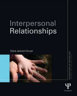 Interpersonal Relationships de Diana Jackson-Dwyer