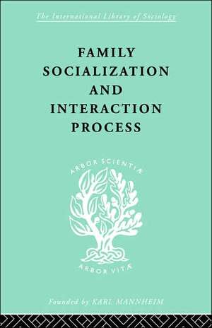 Family: Socialization and Interaction Process de Robert F. Bales