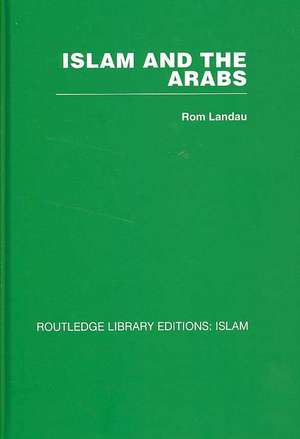 Islam and the Arabs de Rom Landau