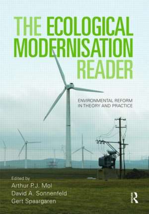 The Ecological Modernisation Reader de Arthur P. J. Mol