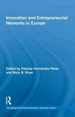 Innovation and Entrepreneurial Networks in Europe de Paloma Fernández Pérez