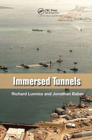 Immersed Tunnels de Richard Lunniss