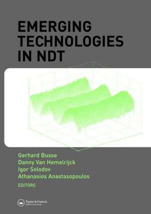 Emerging Technologies in NDT de Gerhard Busse