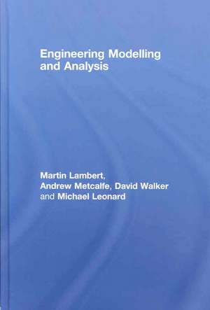 Engineering Modelling and Analysis de David Walker