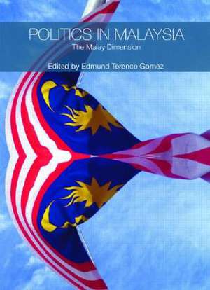 Politics in Malaysia de Te Gomez Edmund