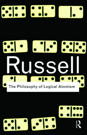 The Philosophy of Logical Atomism de Bertrand Russell