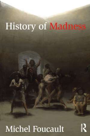 History of Madness de Michel Foucault