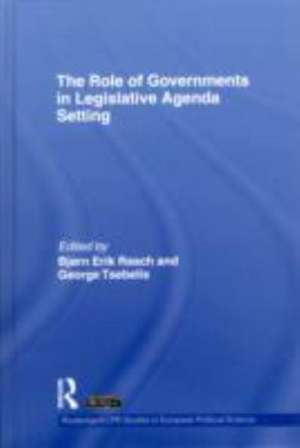 The Role of Governments in Legislative Agenda Setting de Bjorn Erik Rasch