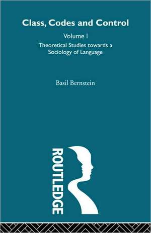 Theoretical Studies Towards a Sociology of Language de Basil Bernstein