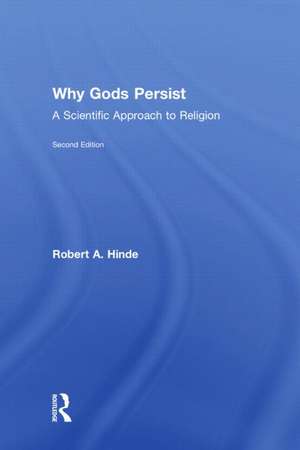 Why Gods Persist: A Scientific Approach to Religion de Robert A. Hinde