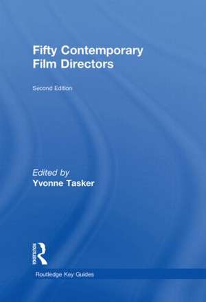 Fifty Contemporary Film Directors de Yvonne Tasker