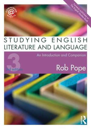 Studying English Literature and Language: An Introduction and Companion de Rob Pope