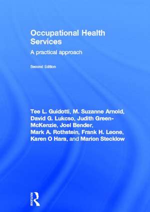 Occupational Health Services: A Practical Approach de Tee L. Guidotti