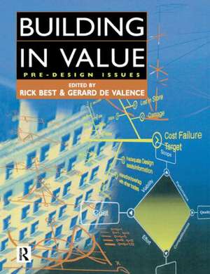 Building in Value: Pre-Design Issues de Rick Best