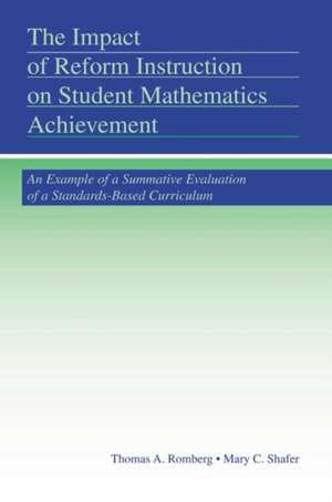 The Impact of Reform Instruction on Student Mathematics Achievement: An Example of a Summative Evaluation of a Standards-Based Curriculum de Thomas A. Romberg