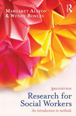 Research for Social Workers: An Introduction to Methods de Margaret Alston