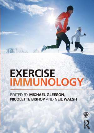 Exercise Immunology de Michael Gleeson