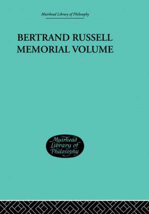 Bertrand Russell Memorial Volume de George W. Roberts