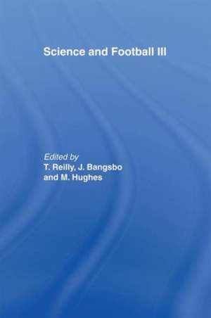 Science and Football III de Jens Bangsbo