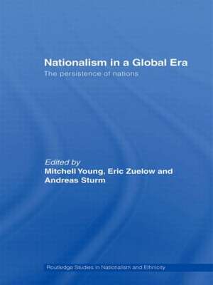 Nationalism in a Global Era: The Persistence of Nations de Mitchell Young