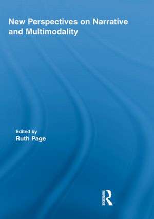 New Perspectives on Narrative and Multimodality de Ruth Page