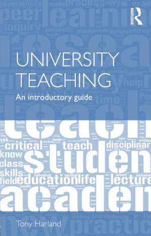 University Teaching: An Introductory Guide de Tony Harland