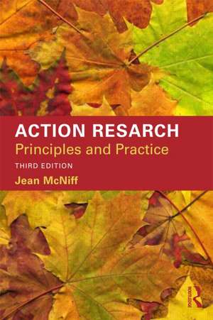 Action Research: Principles and practice de Jean McNiff