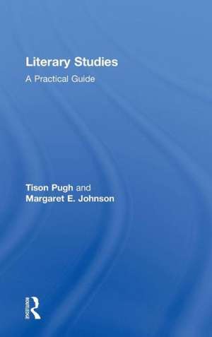 Literary Studies: A Practical Guide de Tison Pugh