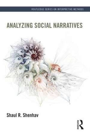 Analyzing Social Narratives de Shaul Shenhav