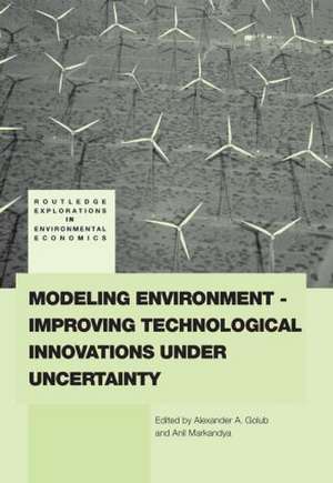 Modeling Environment-Improving Technological Innovations under Uncertainty de Alexander Golub