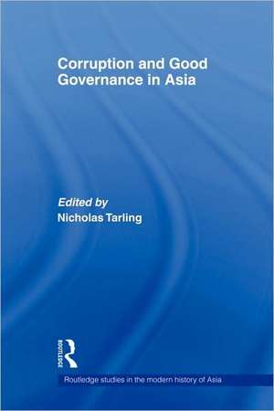 Corruption and Good Governance in Asia de Nicholas Tarling