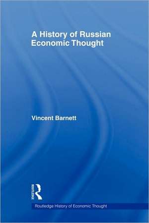 A History of Russian Economic Thought de Vincent Barnett