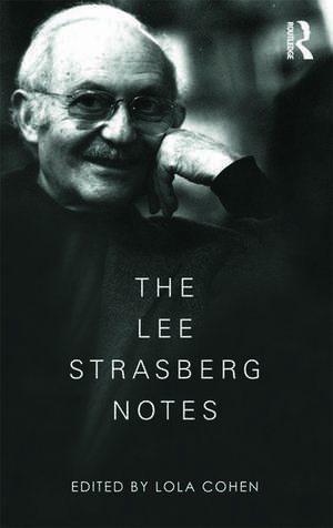 The Lee Strasberg Notes de Lola Cohen