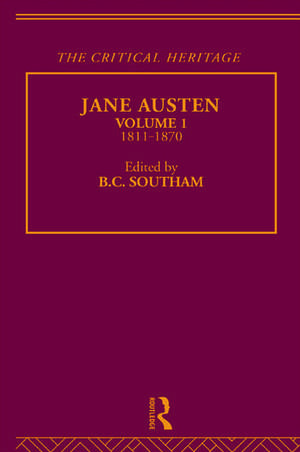 Jane Austen: The Critical Heritage Volume 1 1811-1870 de Mr B C Southam