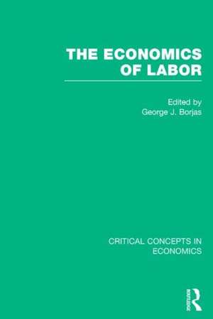 The Economics of Labor de George J. Borjas