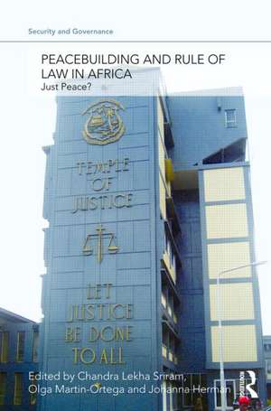 Peacebuilding and Rule of Law in Africa: Just Peace? de Chandra Lekha Sriram