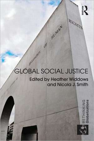 Global Social Justice de Heather Widdows