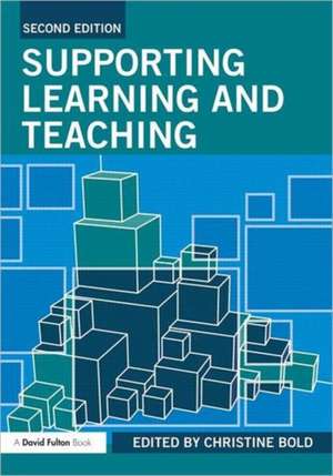 Supporting Learning and Teaching de Christine Bold