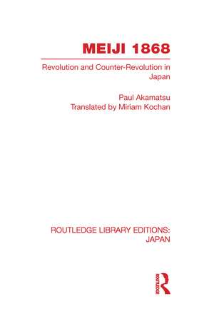 Meiji 1868: Revolution and Counter-Revolution in Japan de Paul Akamatsu