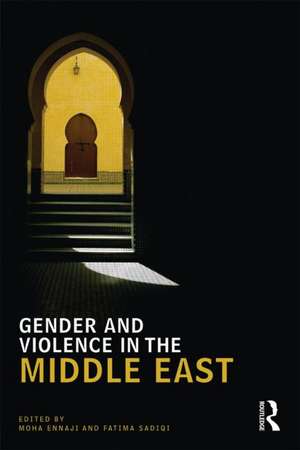 Gender and Violence in the Middle East de Moha Ennaji