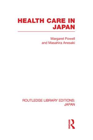 Health Care in Japan de Margaret Powell