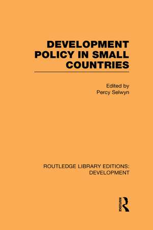 Development Policy in Small Countries de Percy Selwyn