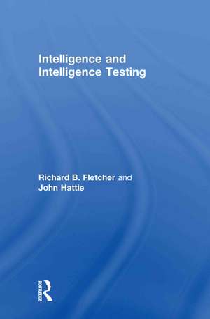 Intelligence and Intelligence Testing de Richard Fletcher