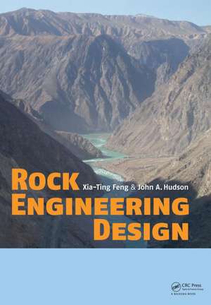 Rock Engineering Design de Xia-Ting Feng