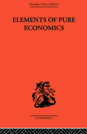 Elements of Pure Economics de Léon Walras